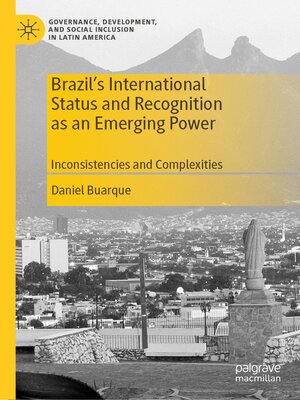 cover image of Brazil's International Status and Recognition as an Emerging Power